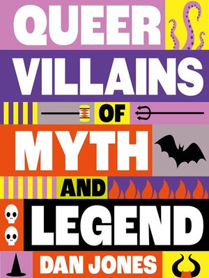 cover image of Queer Villains of Myth and Legend